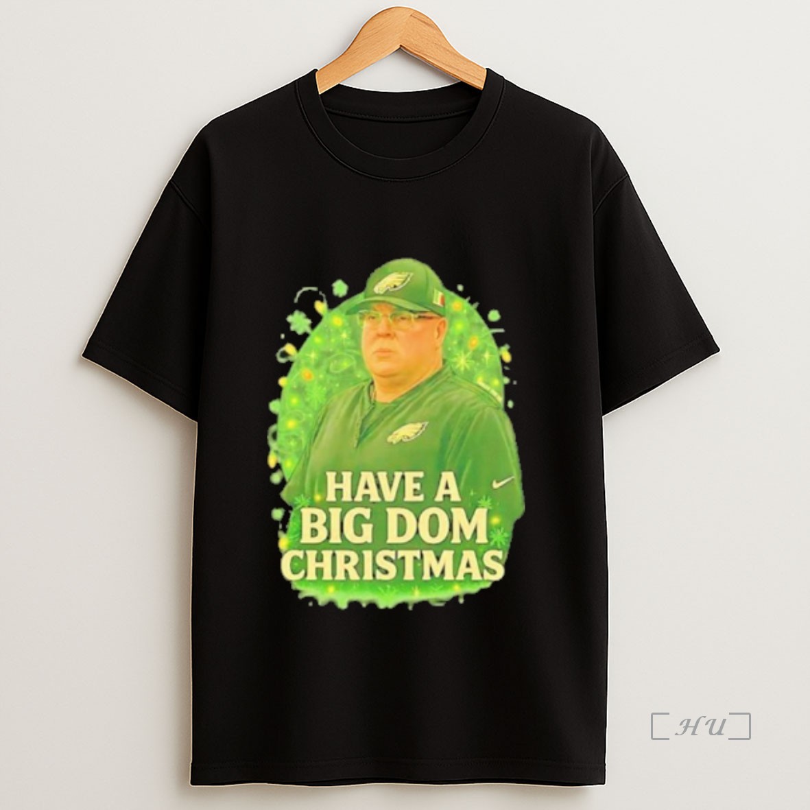 Officials Eagles Have A Big Dom Christmas Premium Shirt Sweatshirt Tee