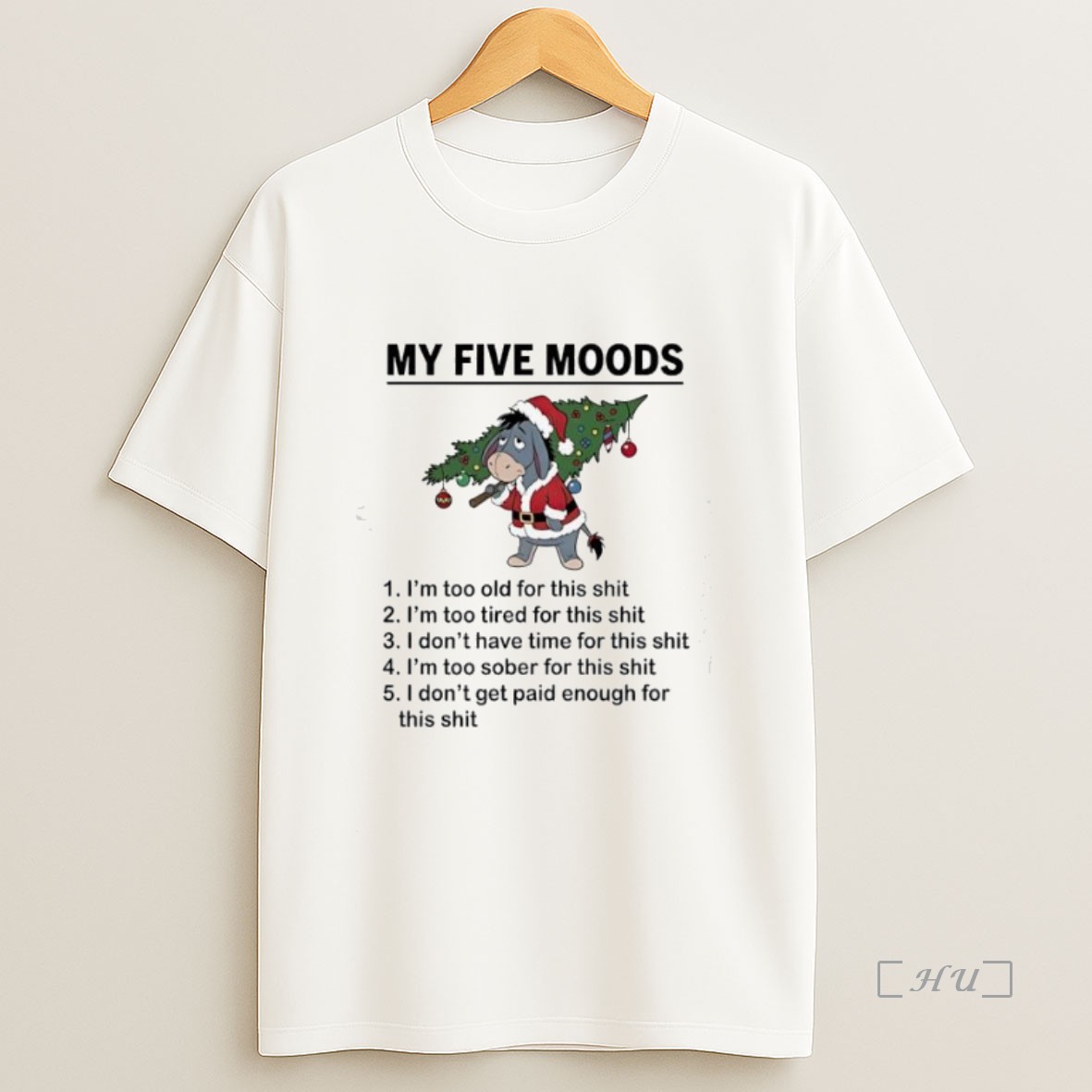 Officials Eeyore Santa My Five Moods Premium Shirt Sweatshirt Tee