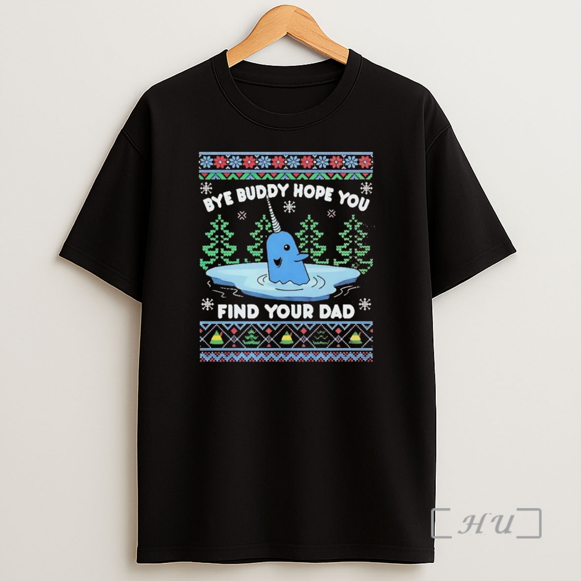Officials Elf Bye Buddy Hope You Find Your Dad Ugly Christmas Premium Shirt Sweatshirt Tee