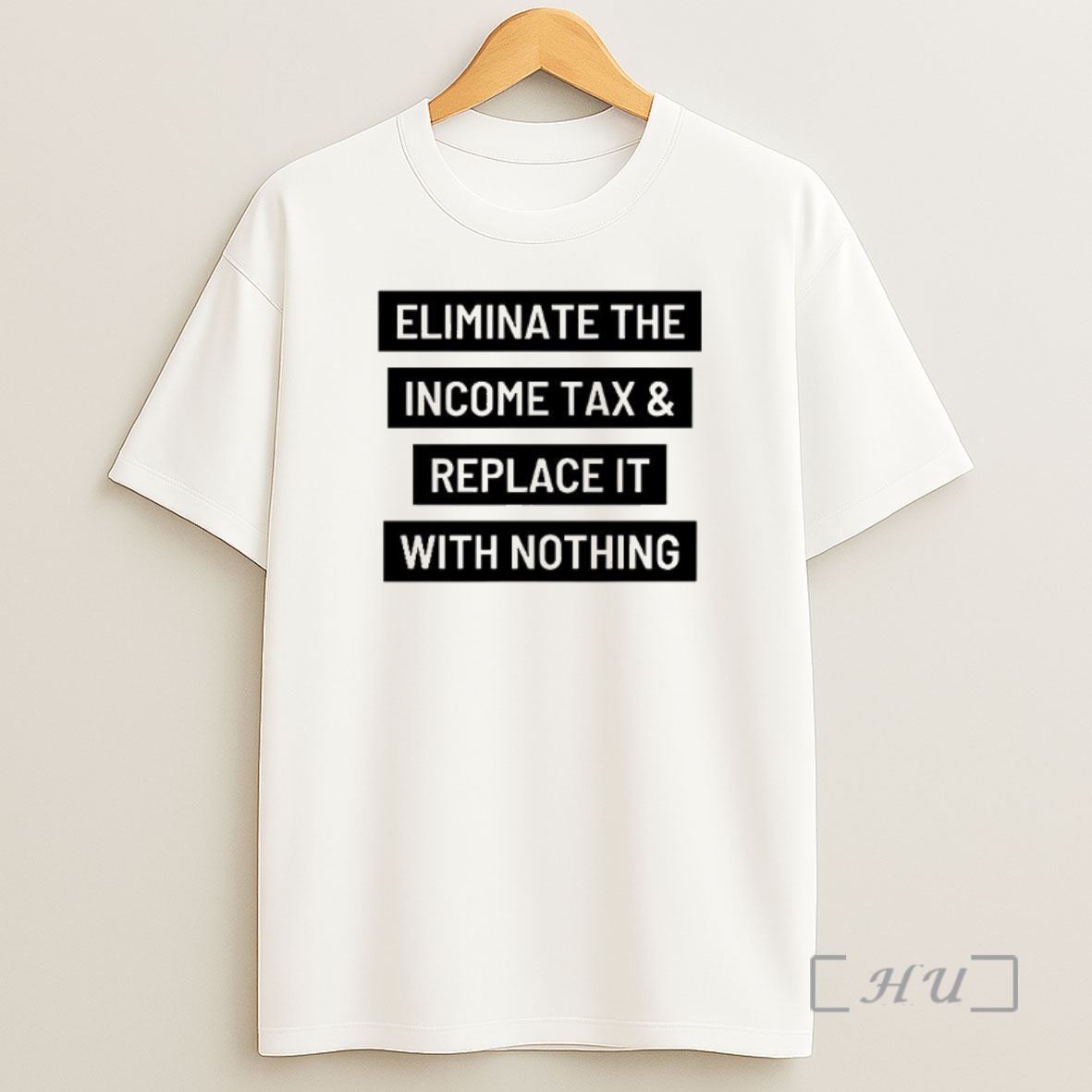 Officials Eliminate The Income Tax And Replace It With Nothing Premium Shirt Sweatshirt Tee