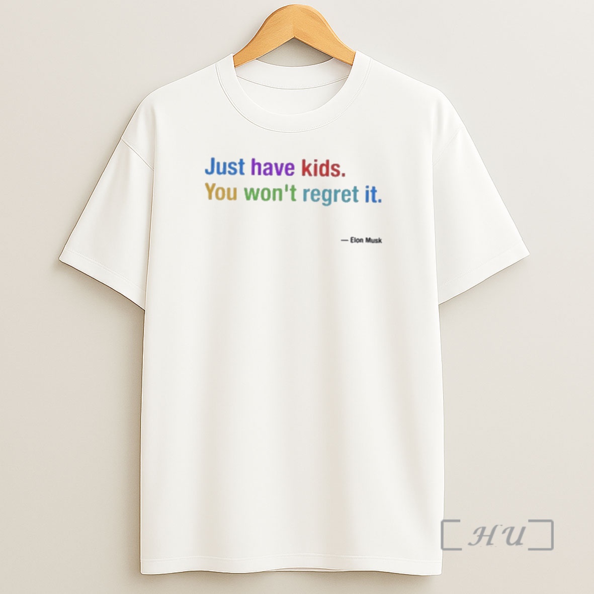 Officials Elon Musk Just Have Kids You Wont Regret It Premium Shirt Sweatshirt Tee