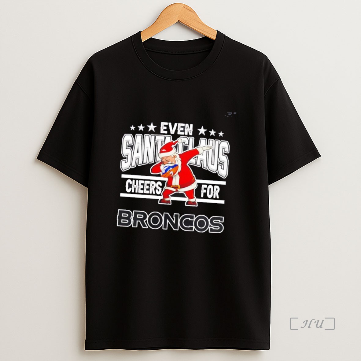 Officials Even Santa Claus Cheers For Denver Broncos Christmas Premium Shirt Sweatshirt Tee