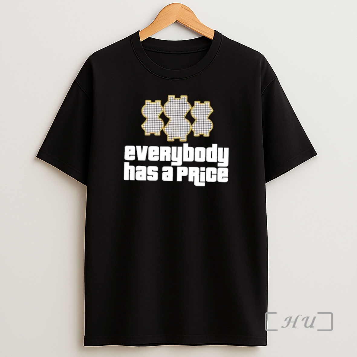 Officials Everybody Has A Price Graphic Premium Shirt Sweatshirt Tee