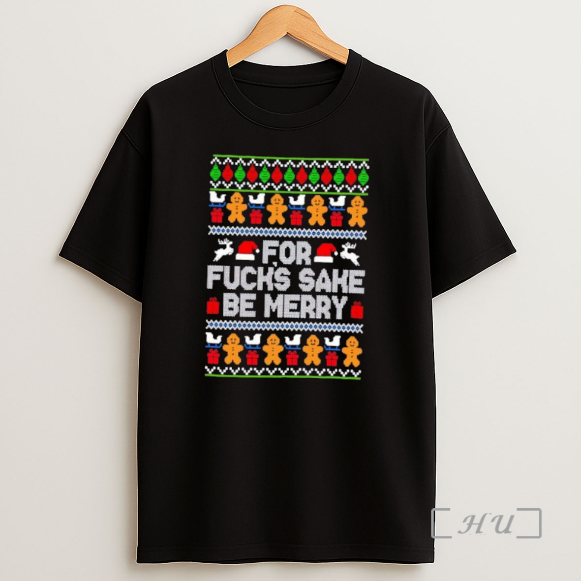 Officials For Fucks Sake Be Merry Ugly Christmas Sweat Premium Shirt Sweatshirt Tee