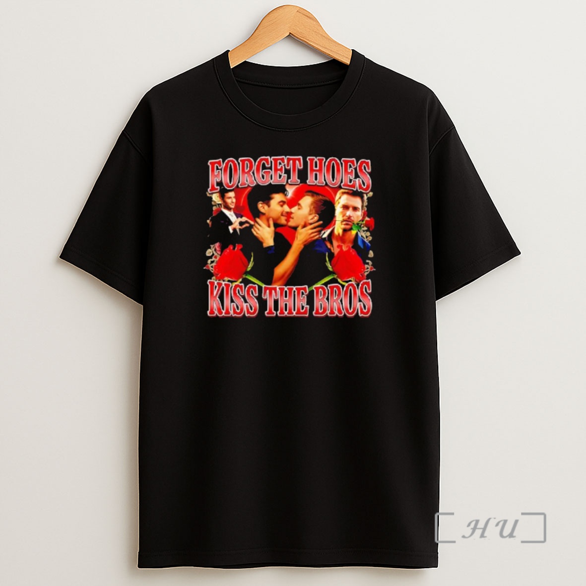 Officials Forget Hoes Kiss The Bros Roses Graphic Premium Shirt Sweatshirt Tee