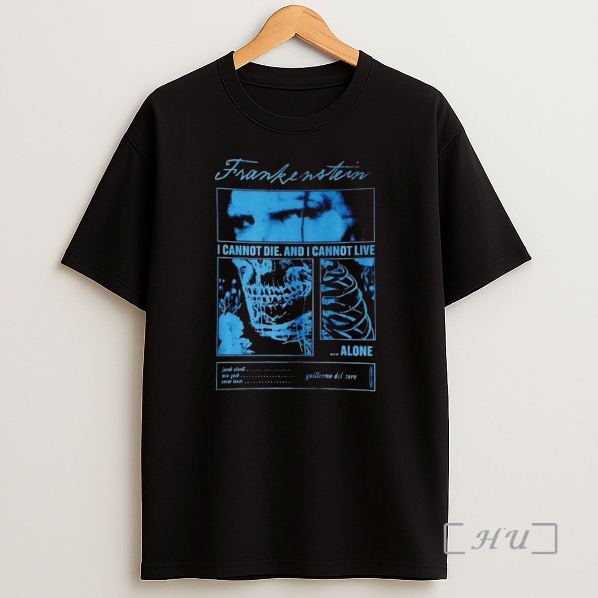 Officials Frankenstein I Cannot Die And I Cannot Live Alone Guillermo Del Tore Premium Shirt Sweatshirt Tee