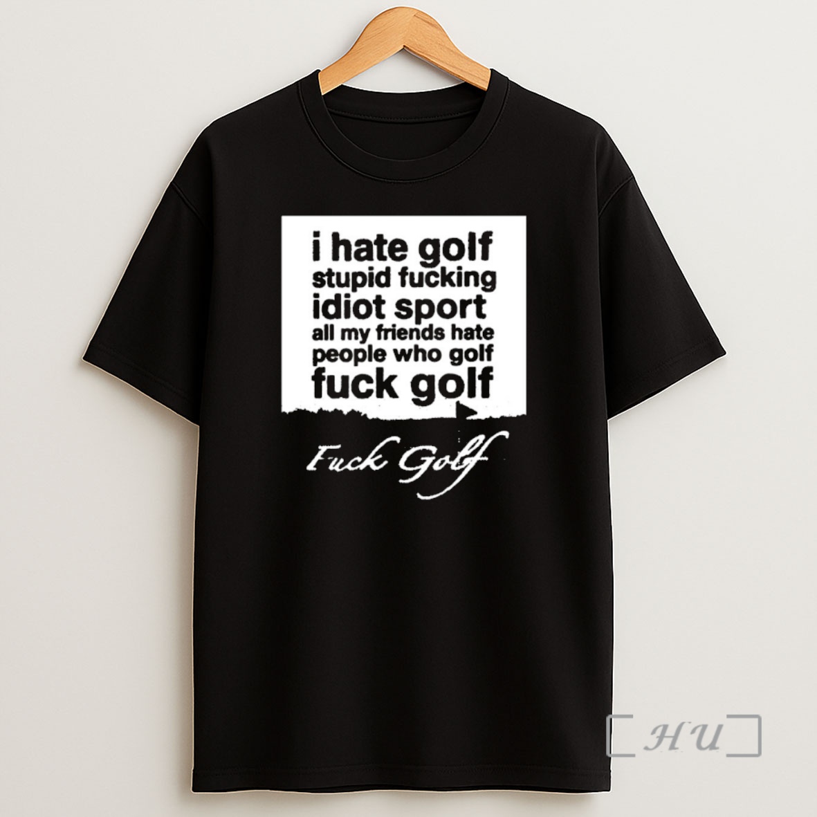 Officials Fuck Golf I Hate Golf Stupid Fucking Idiot Sport All My Friends Hate People Who Golf Premium Shirt Sweatshirt Tee