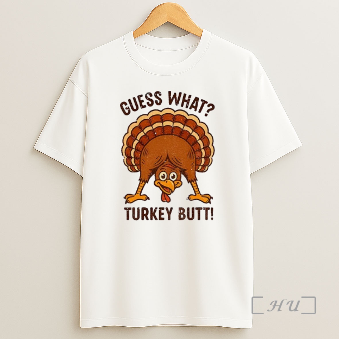 Officials Funny Guess What Turkey Butt Thanksgiving Premium Shirt Sweatshirt Tee