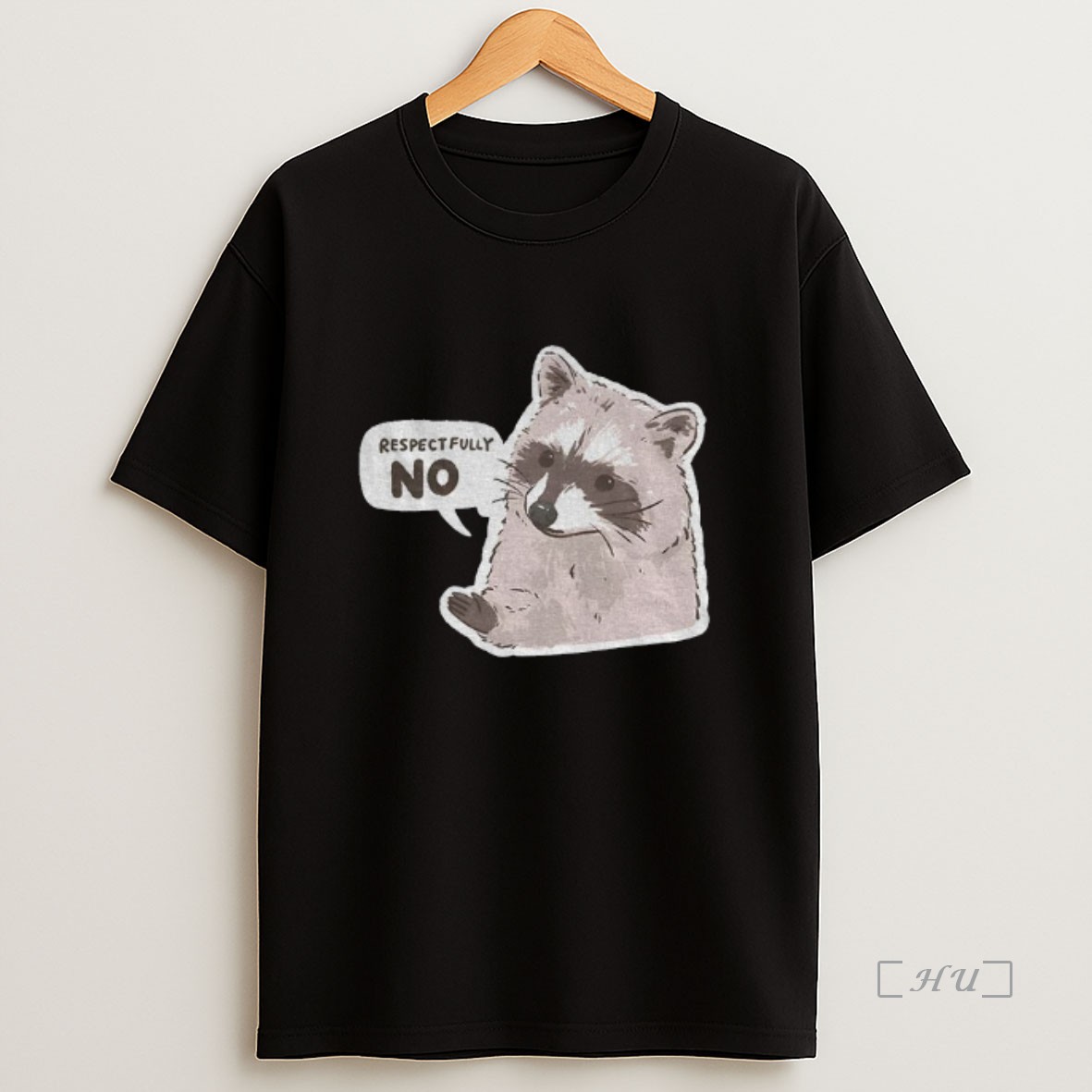 Officials Funny Raccoon Respectfully No Vintage Premium Shirt Sweatshirt Tee