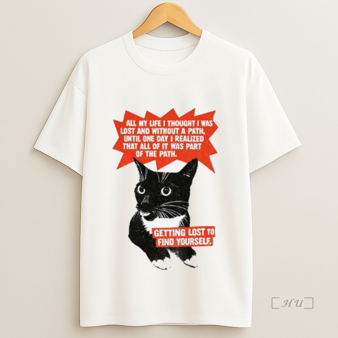 Officials Funny Cat All My Life I Thought I Was Lost And Without A Path Until One Day I Realized That All Of It Was Part Vintage Premium Shirt Sweatshirt Tee