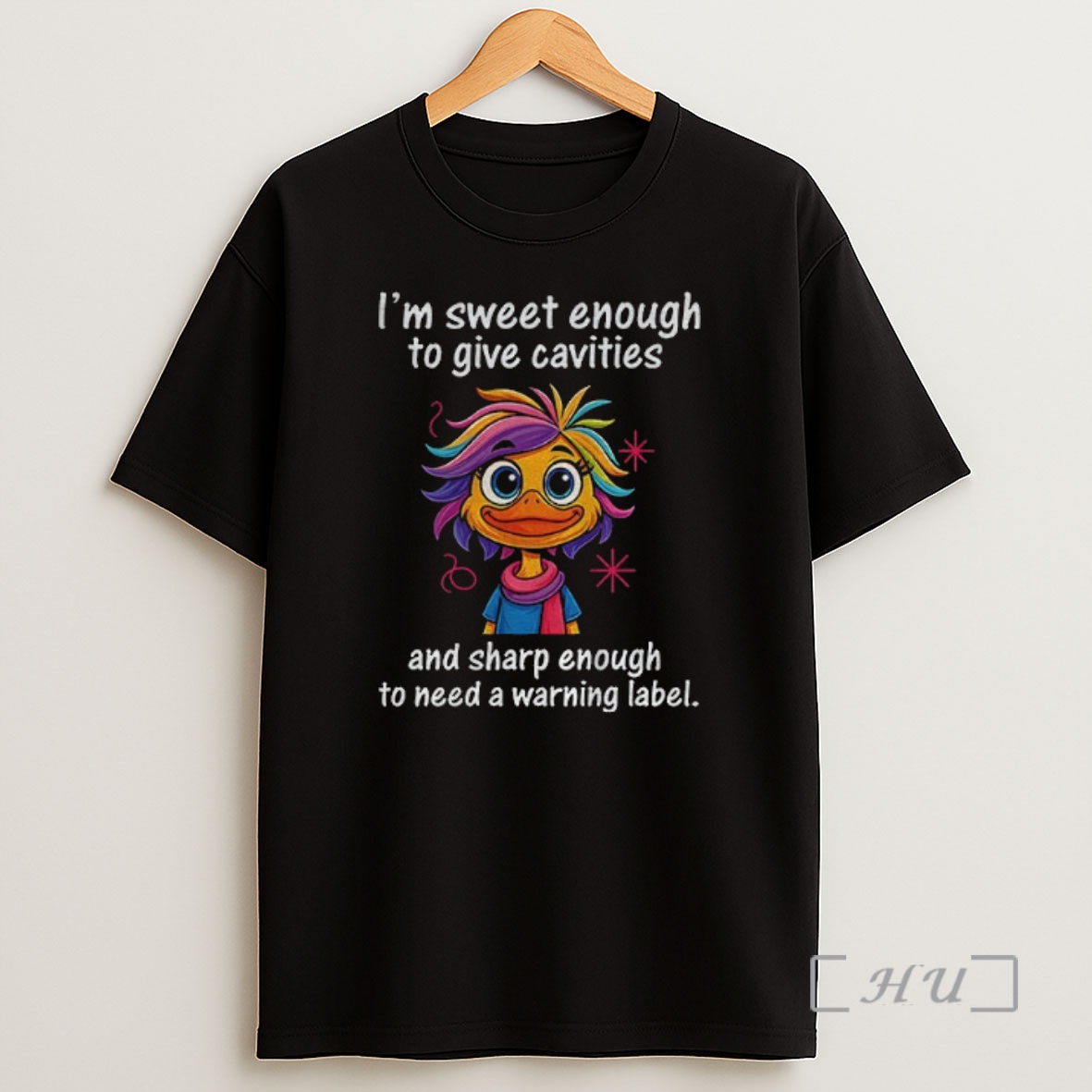Officials Funny Duck Im Sweet Enough To Give Cavities And Sharp Enough To Need A Warning Label Premium Shirt Sweatshirt Tee
