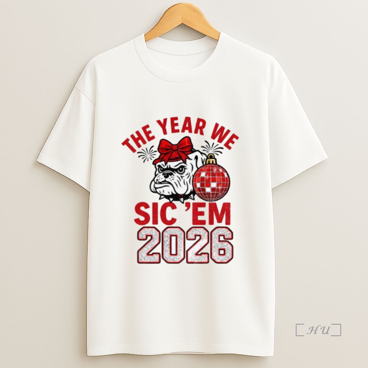 Officials Georgia Bulldogs 2026 The Year We Sic Em Bow Bulldog New Year Premium Shirt Sweatshirt Tee