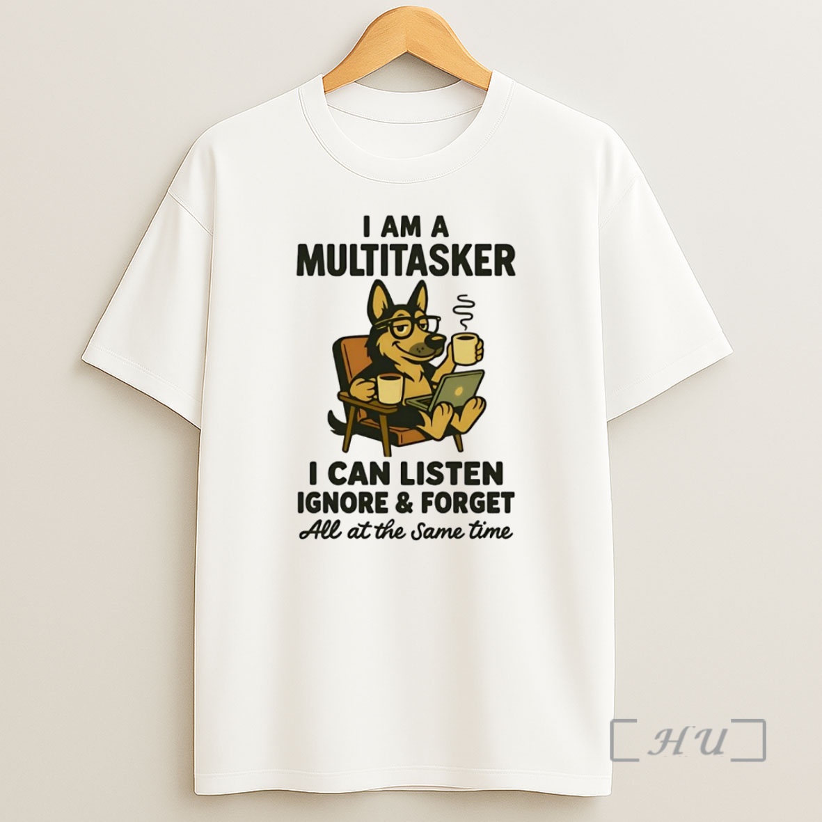 Officials German Shepherd I Am A Multitasker I Can Listen Ignore And Forget Premium Shirt Sweatshirt Tee