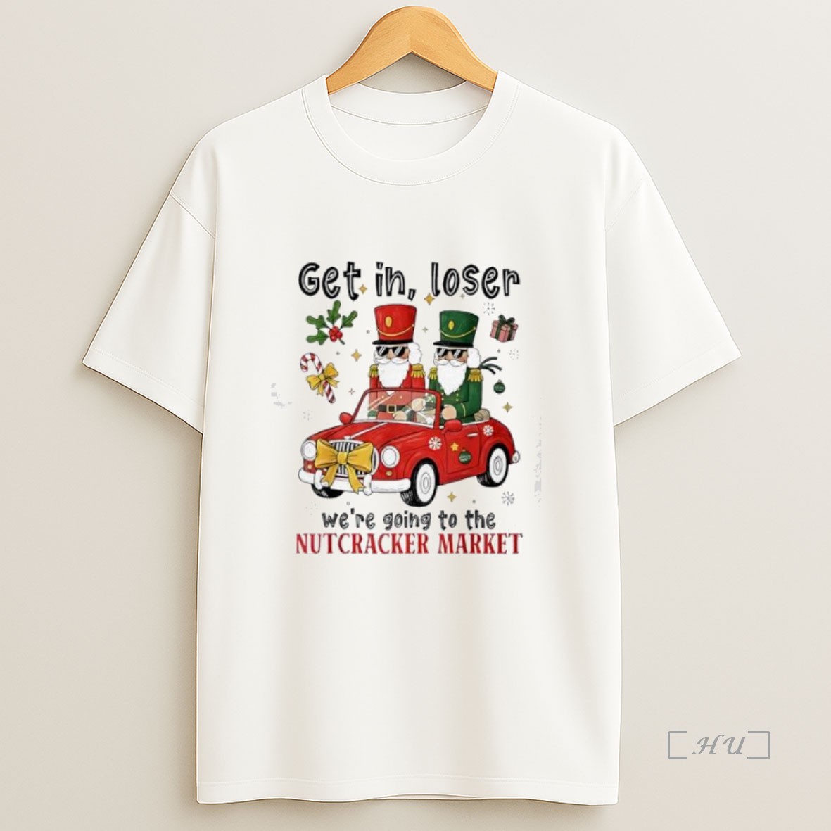 Officials Get In Loser Were Going To The Nutcracker Market Christmas Premium Shirt Sweatshirt Tee