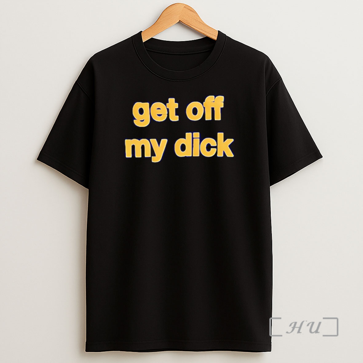 Officials Get Off My Dick Premium Shirt Sweatshirt Tee