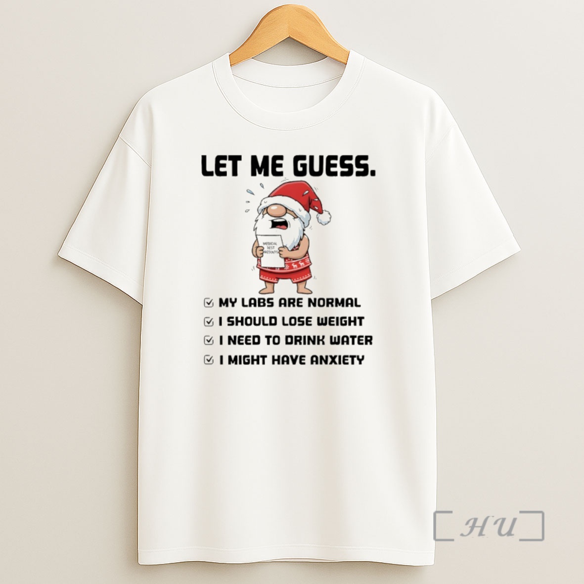 Officials Gnome Santa Hat Let Me Guess My Labs Are Normal I Should Lose Weight I Need To Drink Water Christmas Premium Shirt Sweatshirt Tee