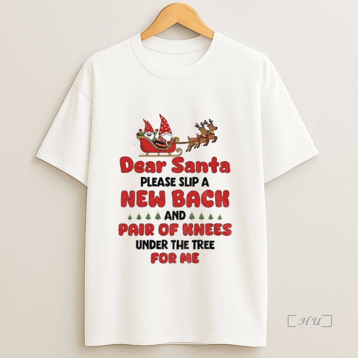 Officials Gnome Xmas Dear Santa Please Slip A New Back And Pair Of Knees Under The Tree For Me Merry Christmas Premium Shirt Sweatshirt Tee