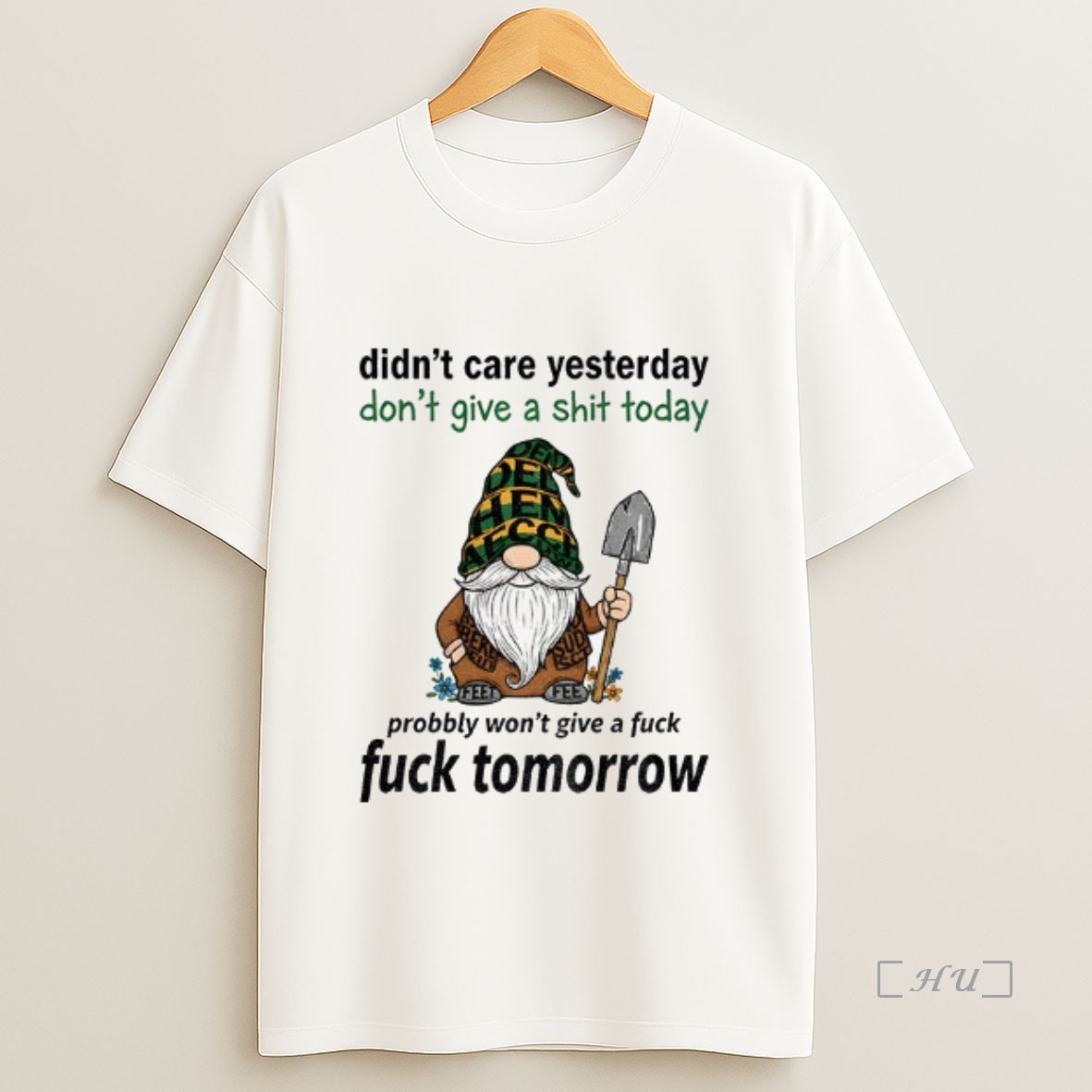 Officials Gnome Didnt Care Yesterday Dont Give A Shit Today Probably Wont Give A Fuck Fuck Tomorrow Premium Shirt Sweatshirt Tee