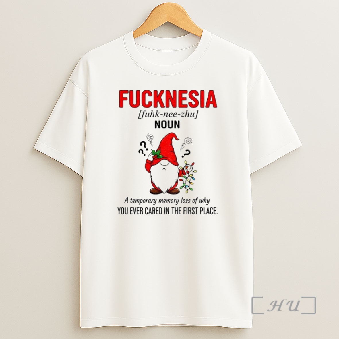 Officials Gnome Fucknesia Definition Noun A Temporary Memory Loss Of Why You Ever Cared In The First Place Christmas Premium Shirt Sweatshirt Tee