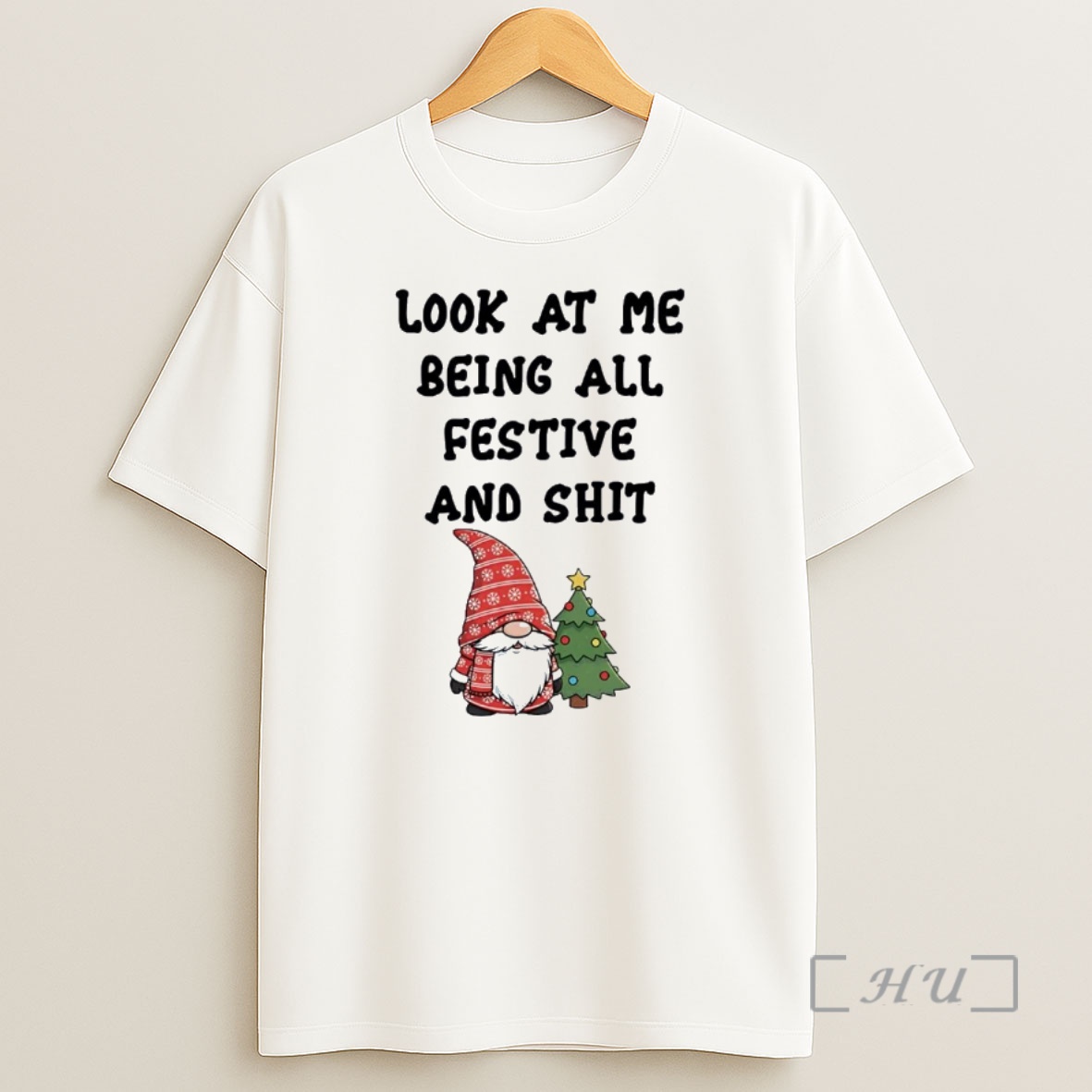 Officials Gnome Look At Me Being All Festive And Shit Christmas Christmas Premium Shirt Sweatshirt Tee