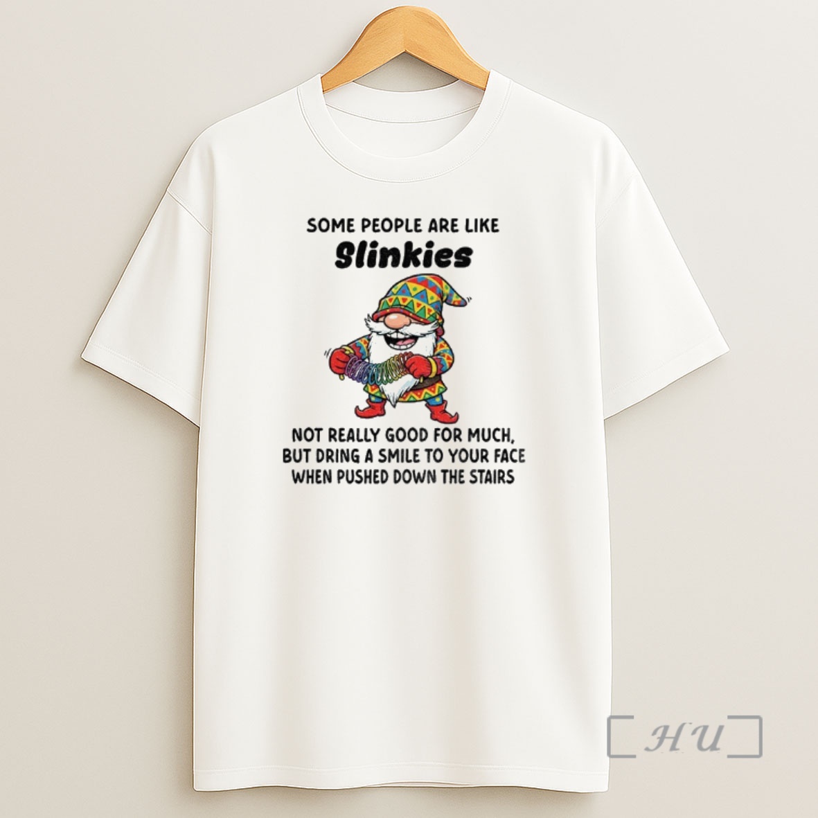 Officials Gnome Some People Are Like Slinkies Not Really Good For Much But Drink A Smile To Your Face Christmas Premium Shirt Sweatshirt Tee