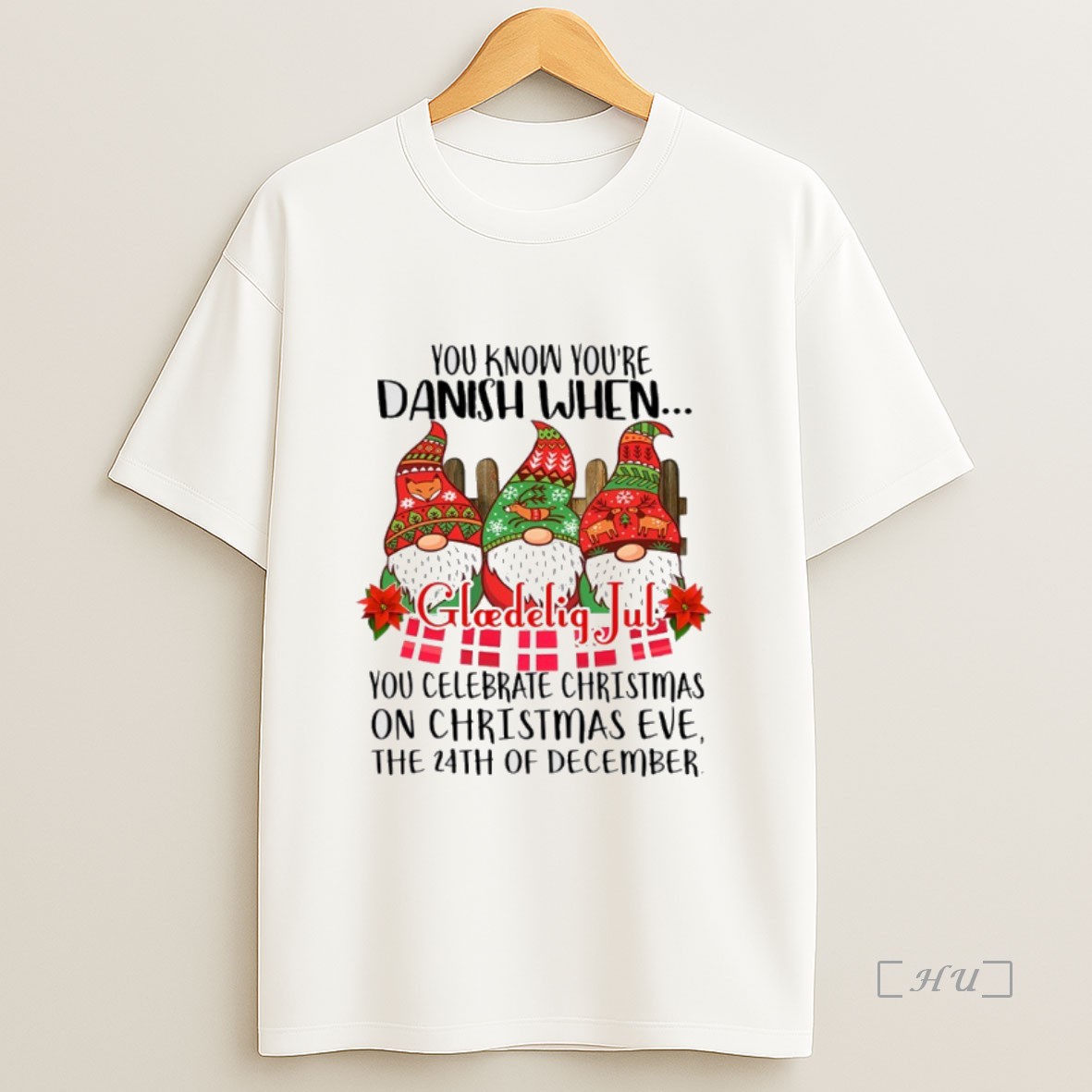 Officials Gnome You Know Youre Danish When Glaedelig Jul You Celebrate Christmas 2025 Premium Shirt Sweatshirt Tee