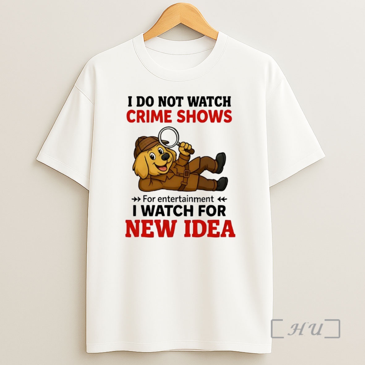 Officials Golden Retriever I Do Not Watch Crime Shows I Watch For New Idea Premium Shirt Sweatshirt Tee