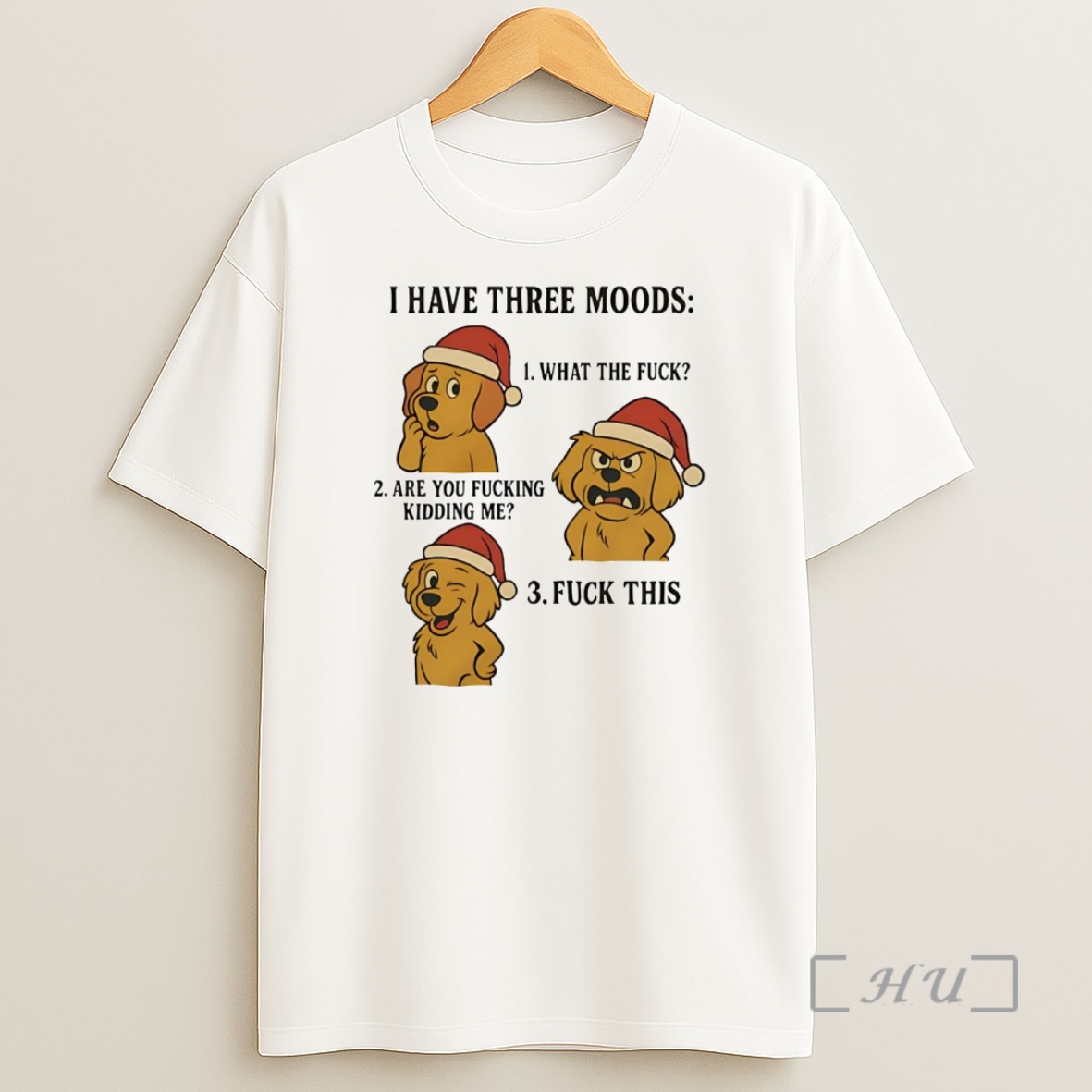 Officials Golden Retriever I Have Three Moods What The Fuck And Fuck This Premium Shirt Sweatshirt Tee