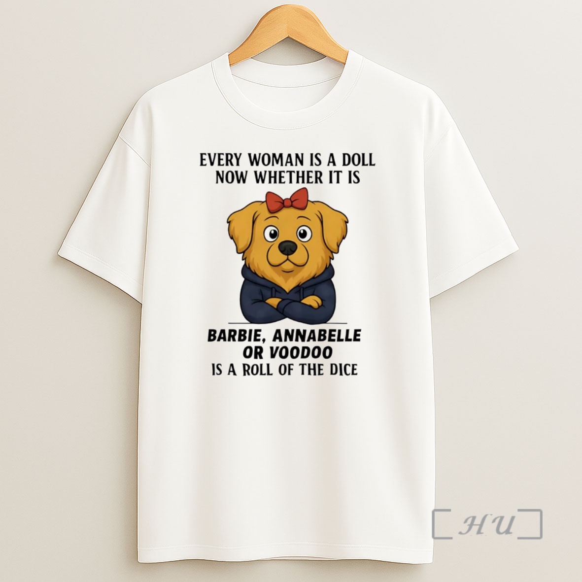 Officials Golden Retriever Every Woman Is Doll Now Whether It Is Barbie Annabelle Premium Shirt Sweatshirt Tee