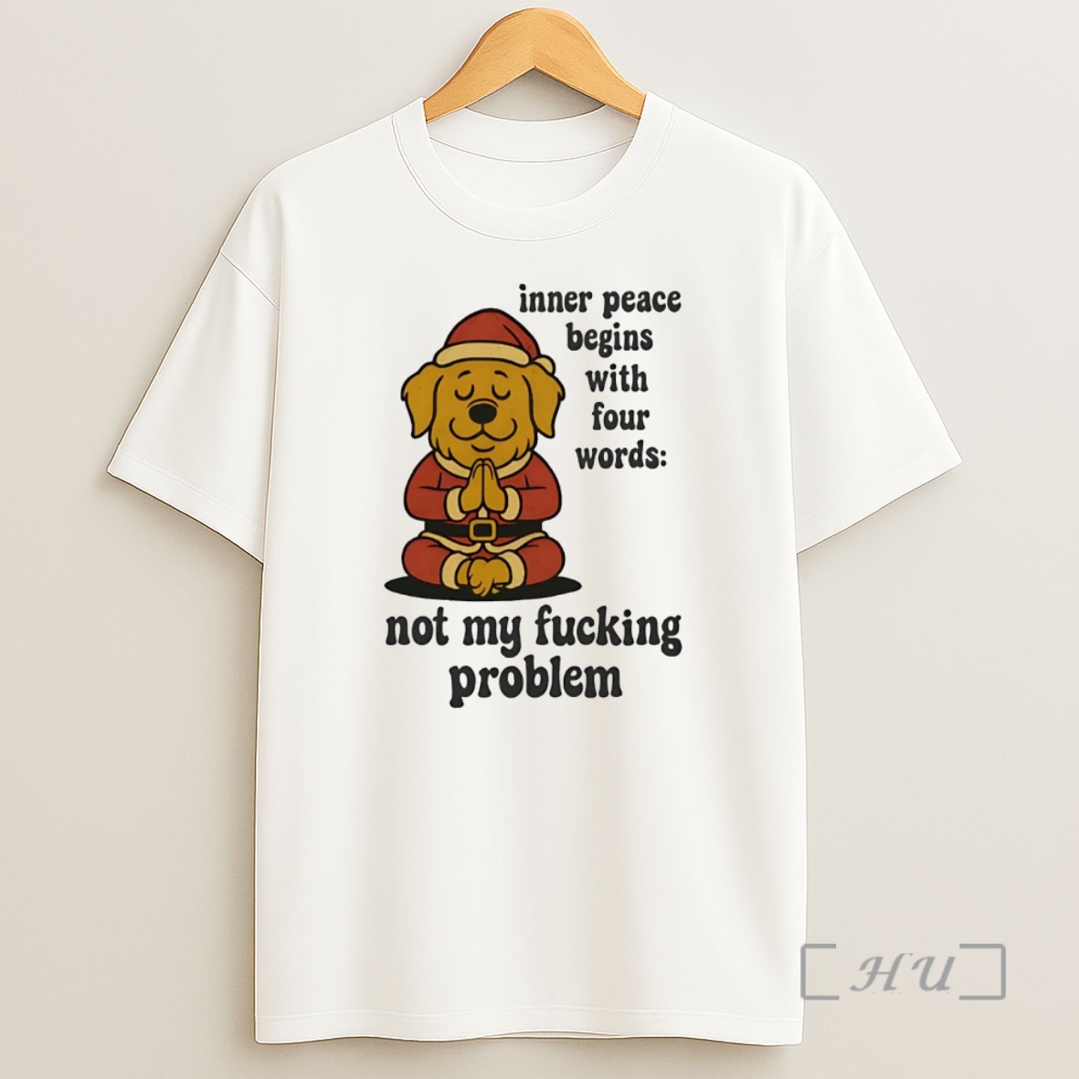 Officials Golden Retriever Inner Peace Begins With Four Words Not My Fucking Problem Premium Shirt Sweatshirt Tee