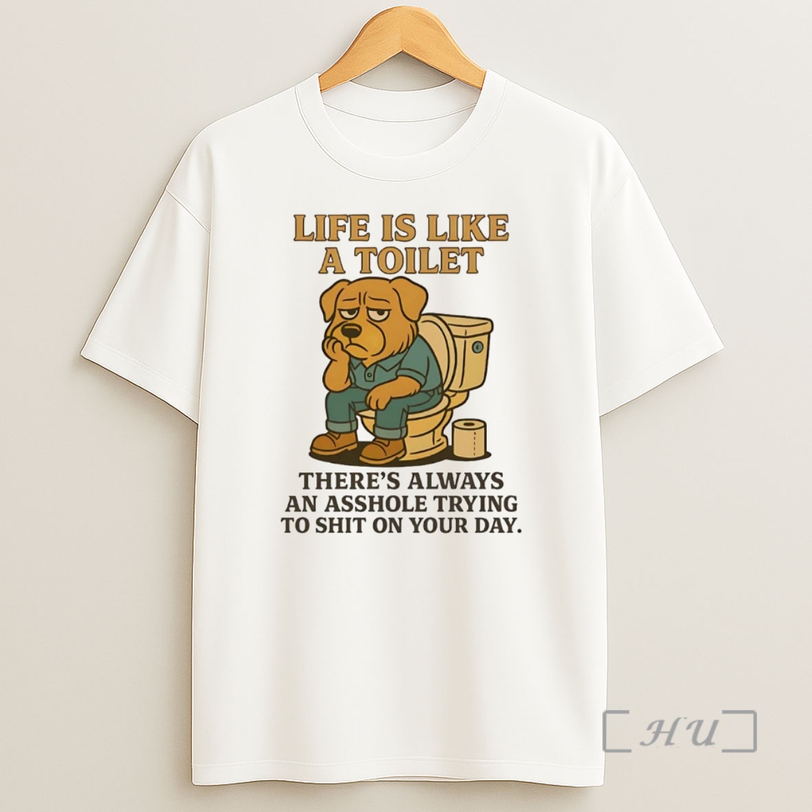 Officials Golden Retriever Life Is Like A Toilet Theres Always An Asshole Premium Shirt Sweatshirt Tee