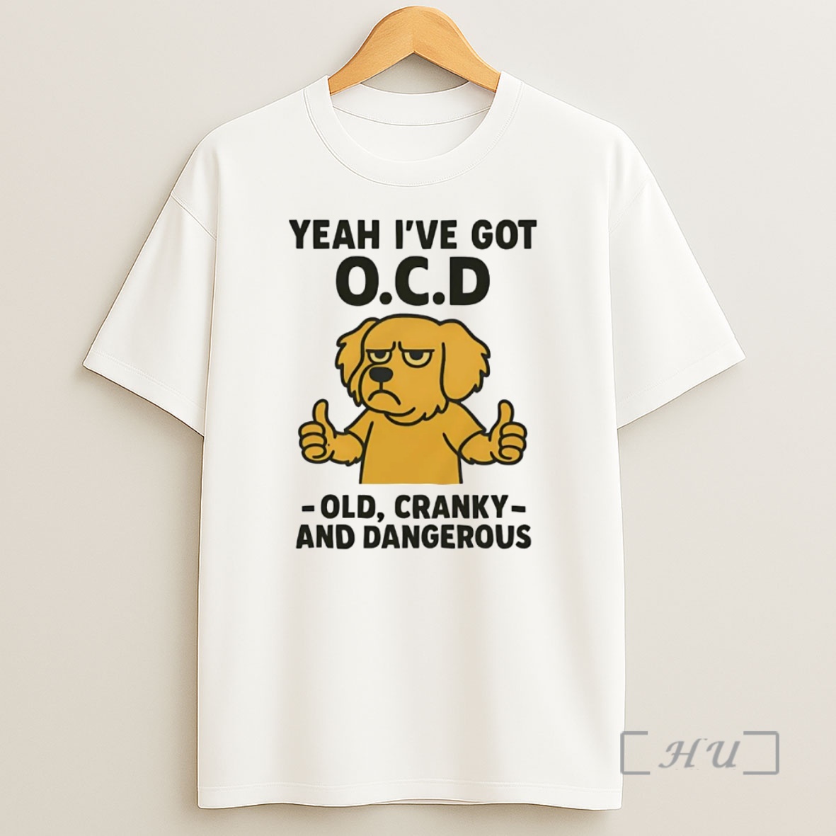 Officials Golden Retriever Yeah Ive Got Ocd Old Cranky And Dangerous Premium Shirt Sweatshirt Tee