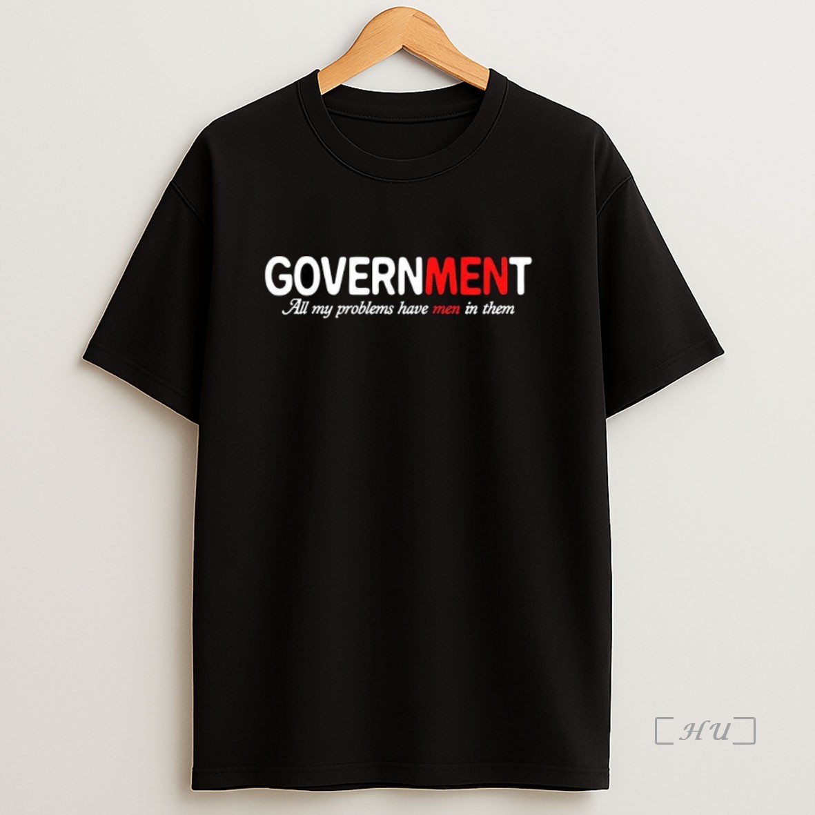 Officials Government All My Problems Have Men In Them Logo Premium Shirt Sweatshirt Tee