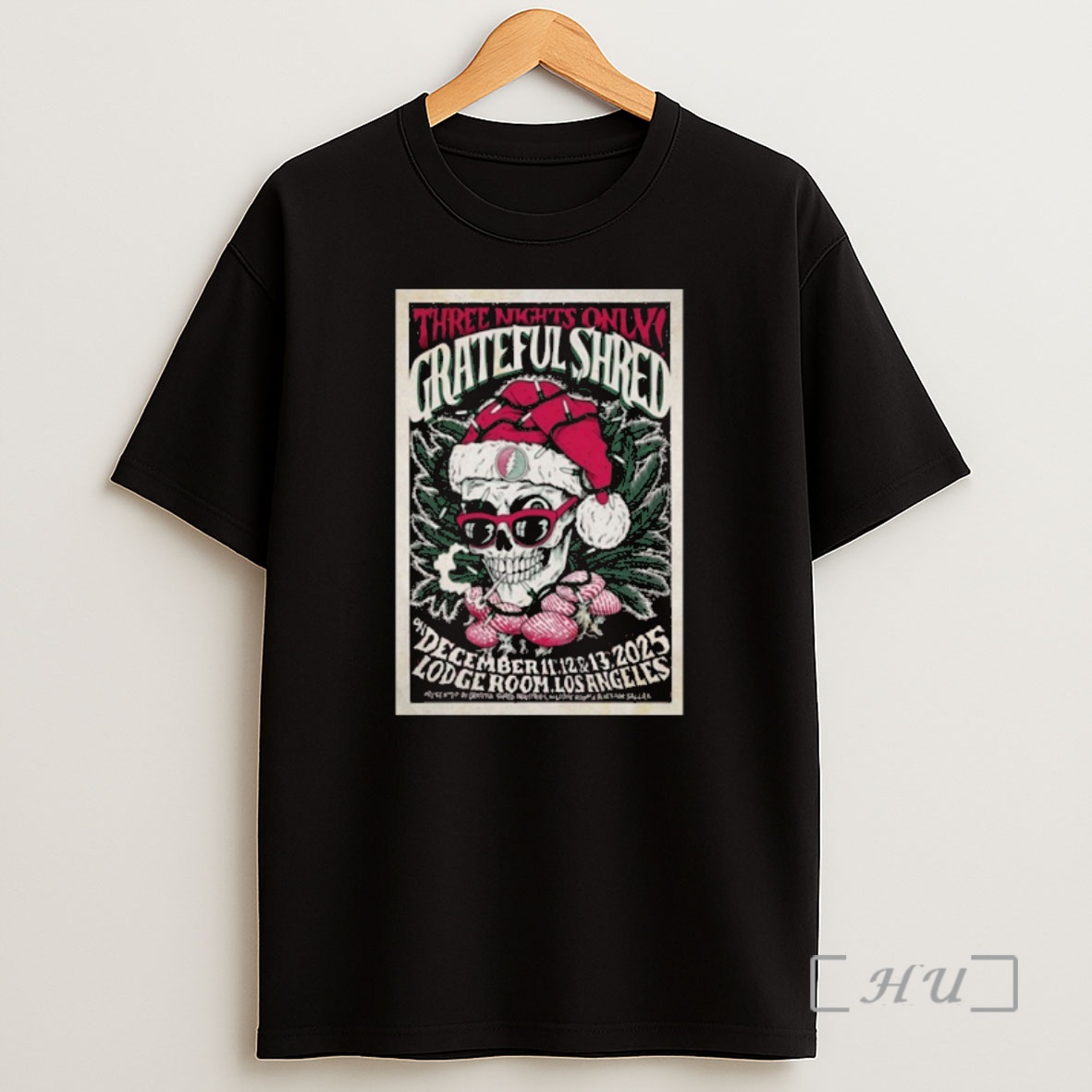 Officials Grateful Shred 12 11 12 13 2025 Lodge Room In Los Angeles Ca Premium Shirt Sweatshirt Tee