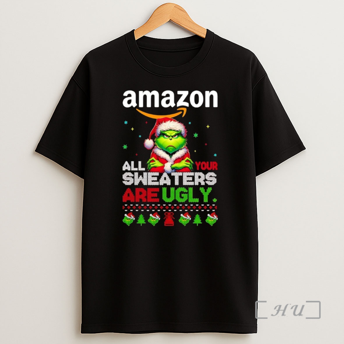Officials Grinch Amazon All Your Sweaters Are Ugly Christmas Premium Shirt Sweatshirt Tee