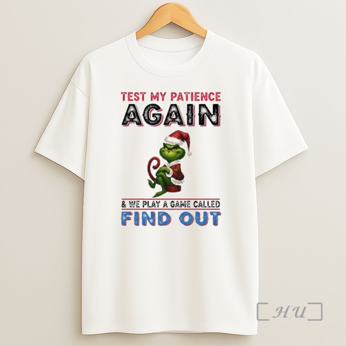 Officials Grinch Christmas 2025 Test My Patience Again And We Play A Game Called Fund Out Premium Shirt Sweatshirt Tee
