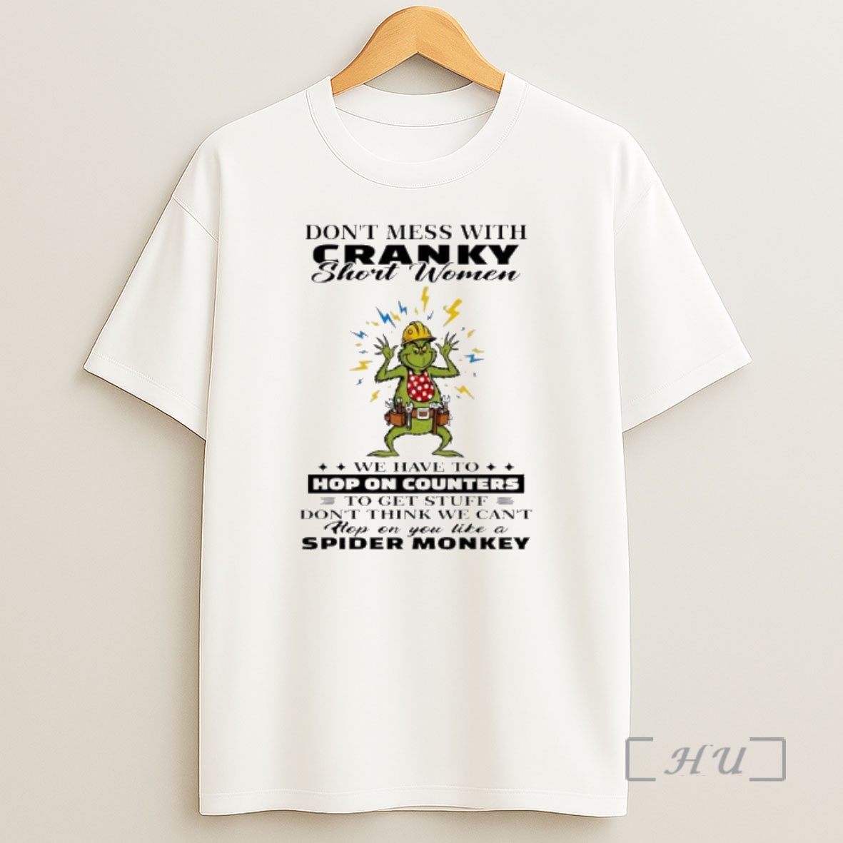 Officials Grinch Christmas Dont Mess With Cranky Short Women Premium Shirt Sweatshirt Tee