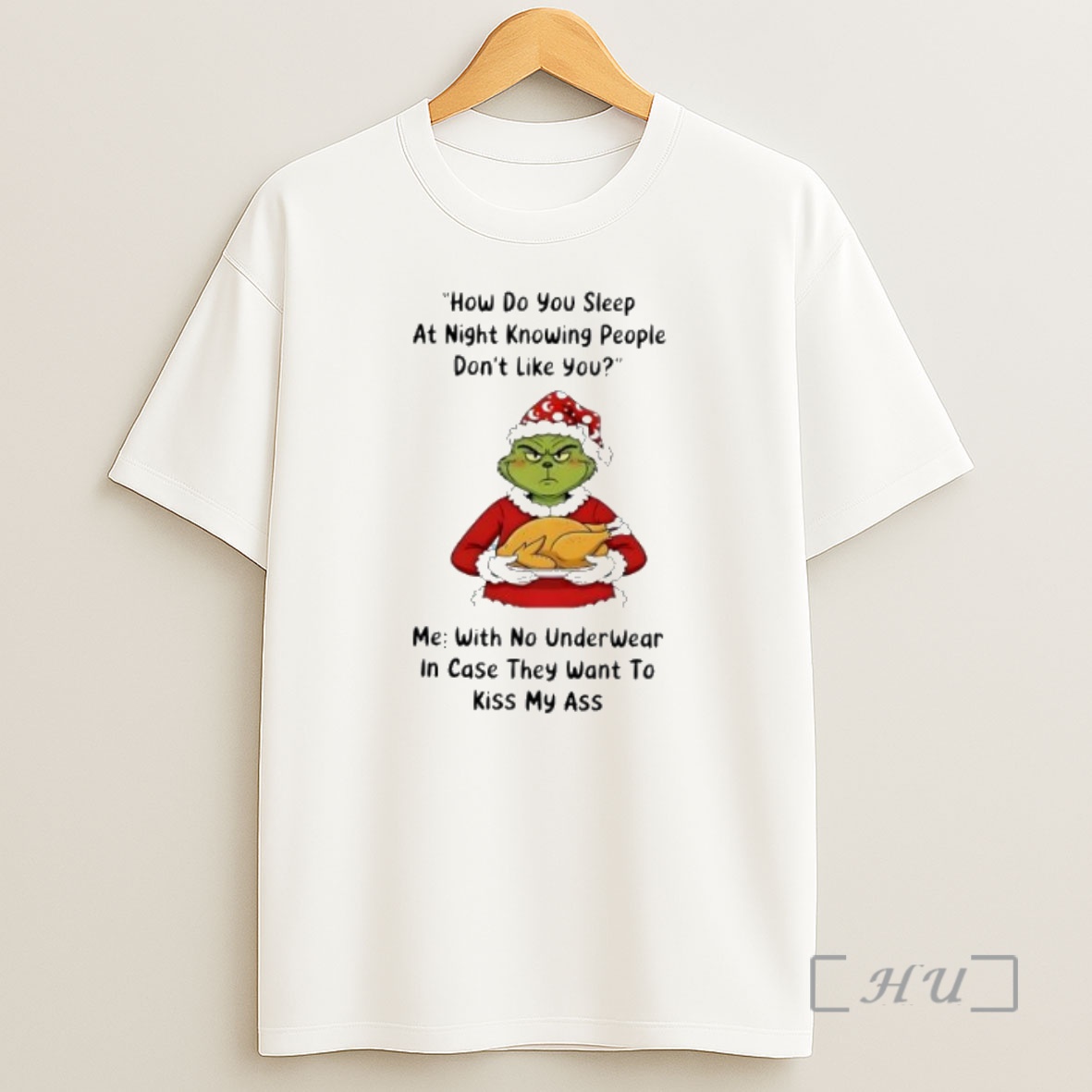 Officials Grinch Christmas How Do You Sleep At Night Knowing People Dont Like You Premium Shirt Sweatshirt Tee