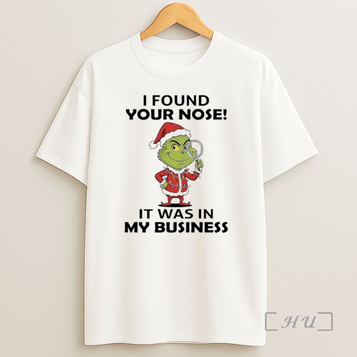 Officials Grinch Christmas I Found Your Nose It Was In My Business Premium Shirt Sweatshirt Tee