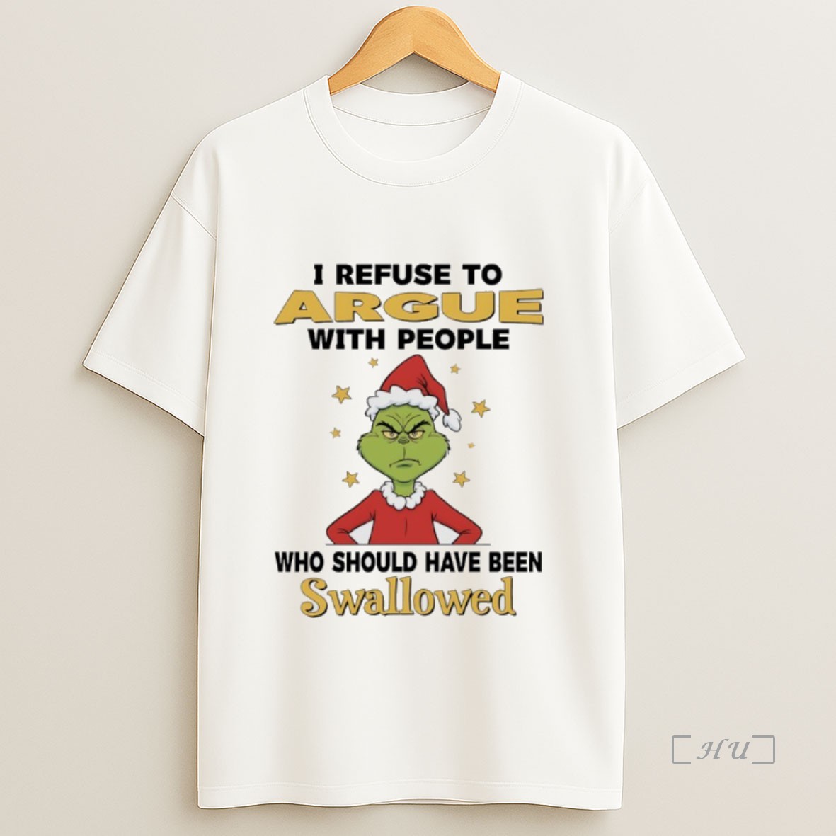 Officials Grinch Christmas I Refuse To Argue With People Who Should Have Been Swallowed Premium Shirt Sweatshirt Tee