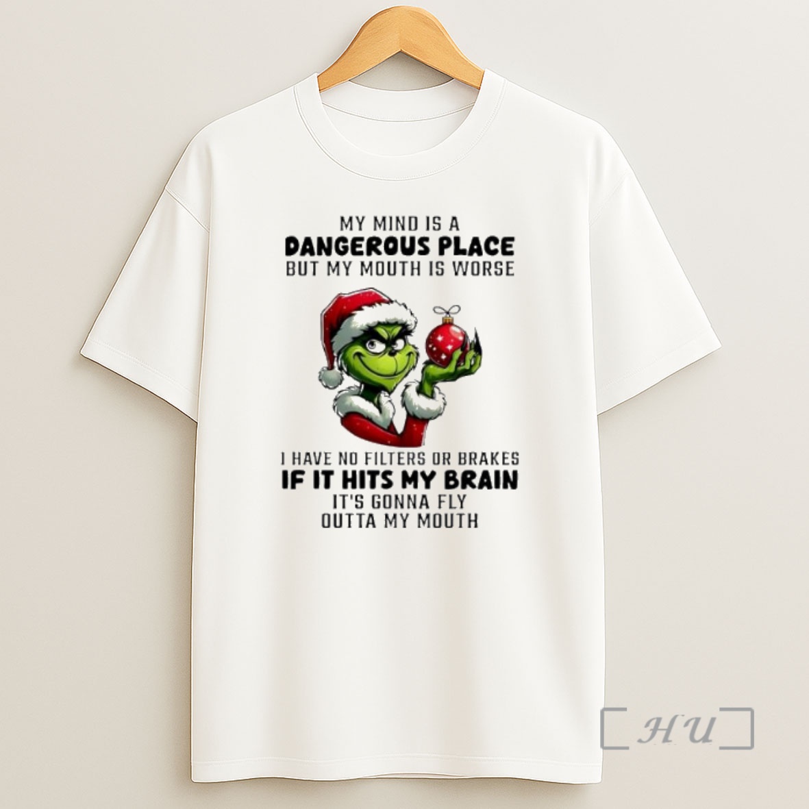 Officials Grinch Christmas My Mind Is A Dangerous Place But My Mouth Is Worse Premium Shirt Sweatshirt Tee