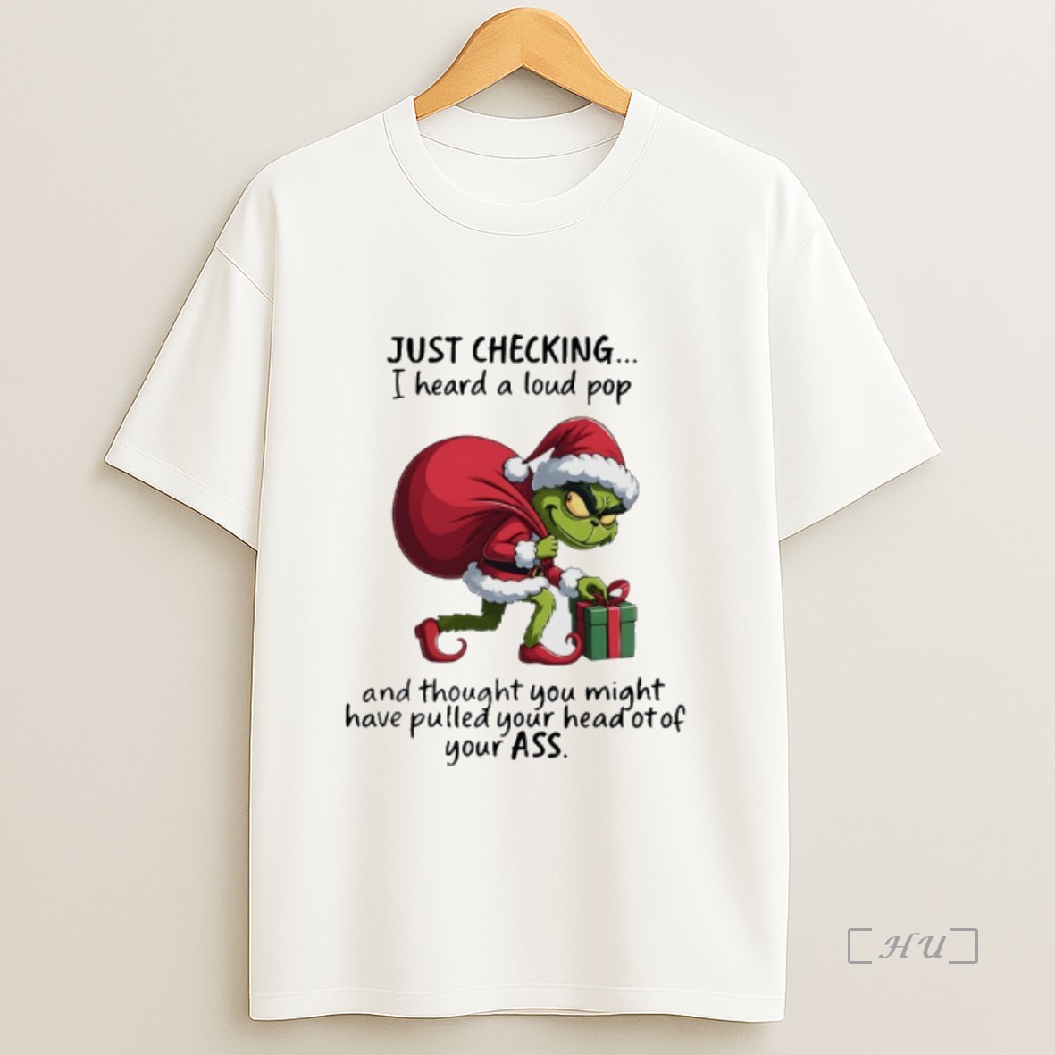 Officials Grinch Christmas Santa Gilf Just Checking I Heard A Loud Pop Premium Shirt Sweatshirt Tee