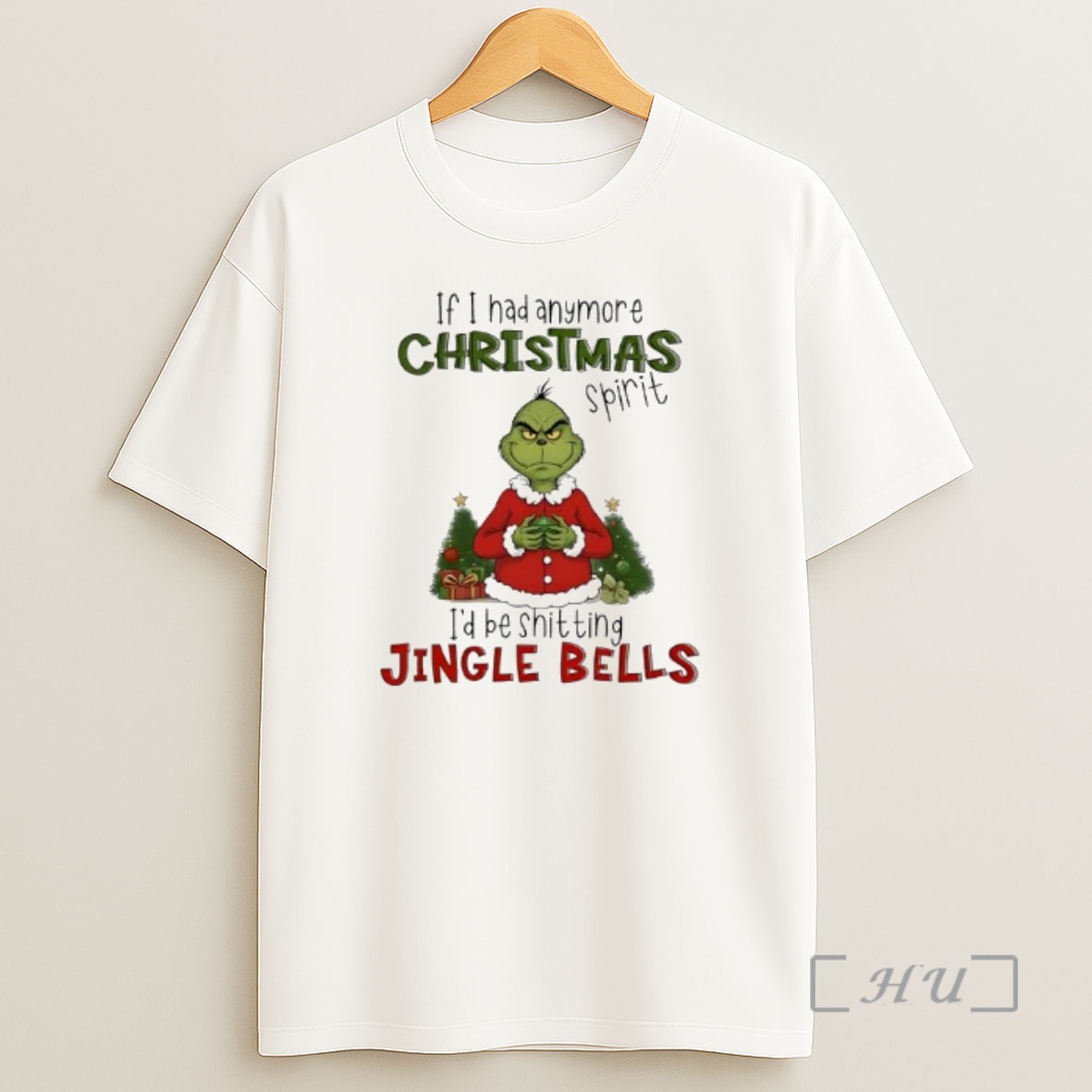Officials Grinch Christmas Santa If I Had Anymore Christmas Spirit Id Be Shitting Jingle Bells Premium Shirt Sweatshirt Tee
