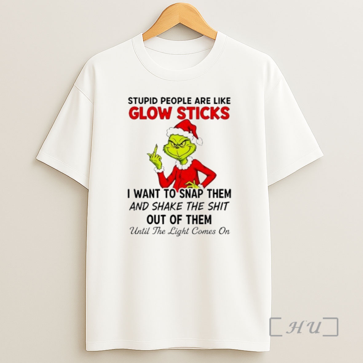 Officials Grinch Christmas Stupid People Are Like Glow Sticks Premium Shirt Sweatshirt Tee
