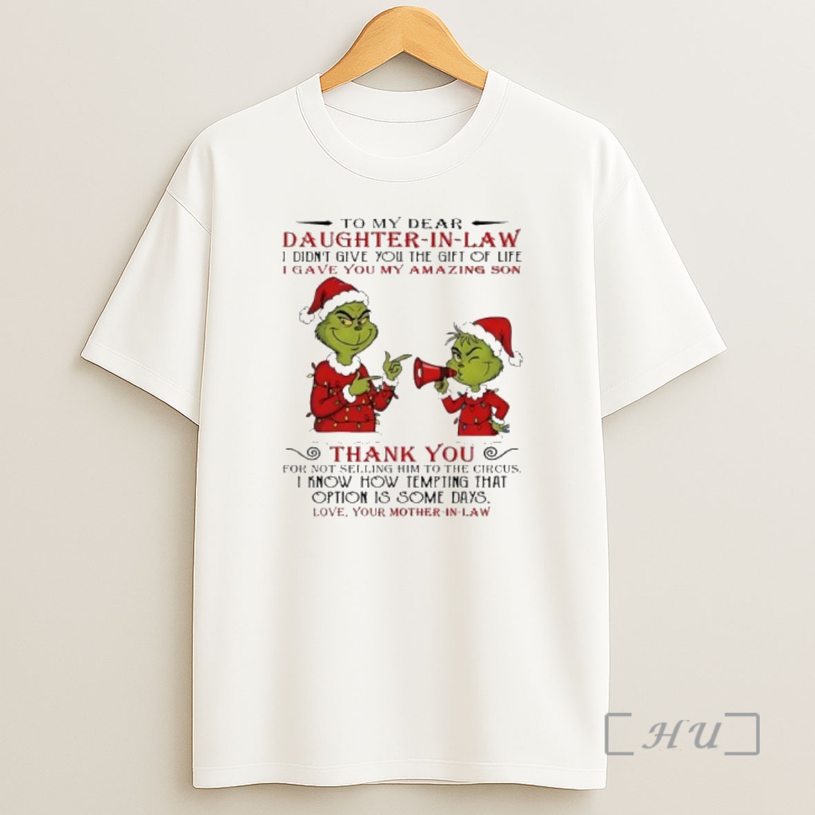 Officials Grinch Christmas To My Dear Daughterinlaw Idiontgive You The Giftoflife Igave You My Amazing Son Premium Shirt Sweatshirt Tee