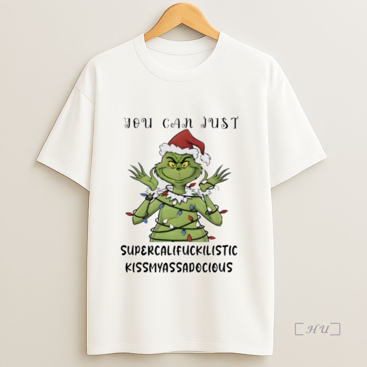 Officials Grinch Christmas Light You Can Just Supercalifuckilistic Kismyassapocious Premium Shirt Sweatshirt Tee
