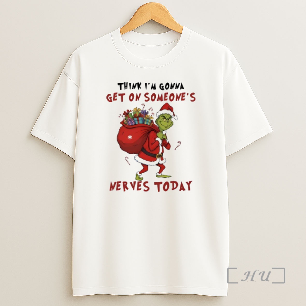 Officials Grinch Christmas Think Im Gonna Get On Someones Nerves Today Premium Shirt Sweatshirt Tee