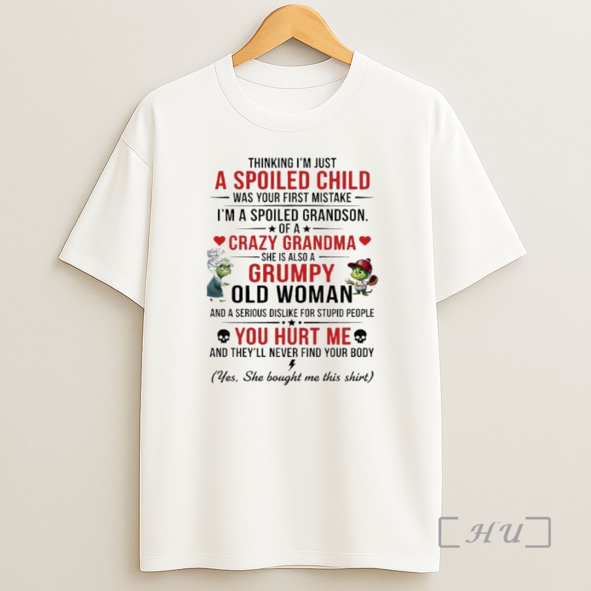 Officials Grinch Christmas Thinking Im Just A Spoiled Child Crazy Grandma Grumpy Old Woman You Hurt Me Premium Shirt Sweatshirt Tee