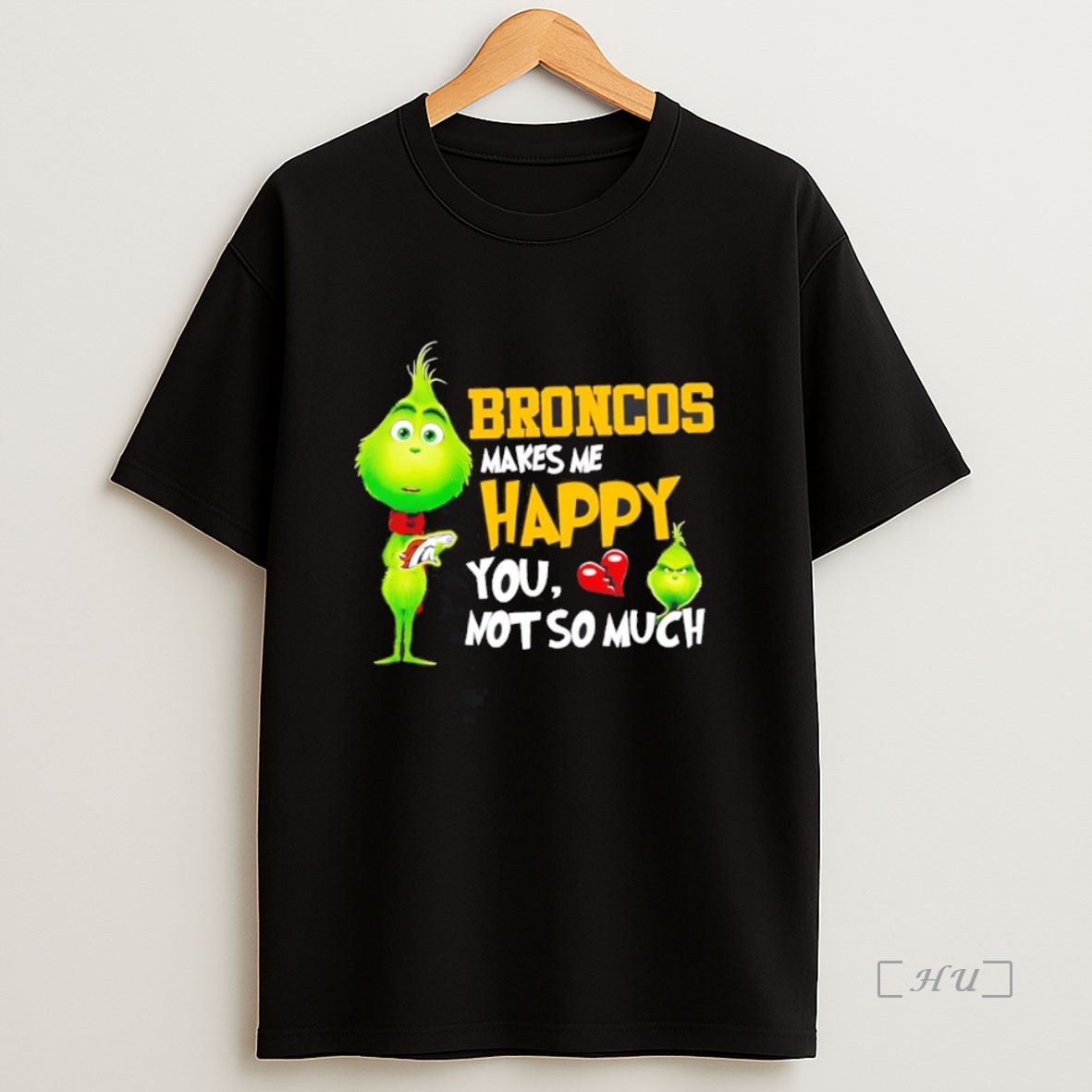 Officials Grinch Denver Broncos Makes Me Happy You Not So Much Christmas Premium Shirt Sweatshirt Tee