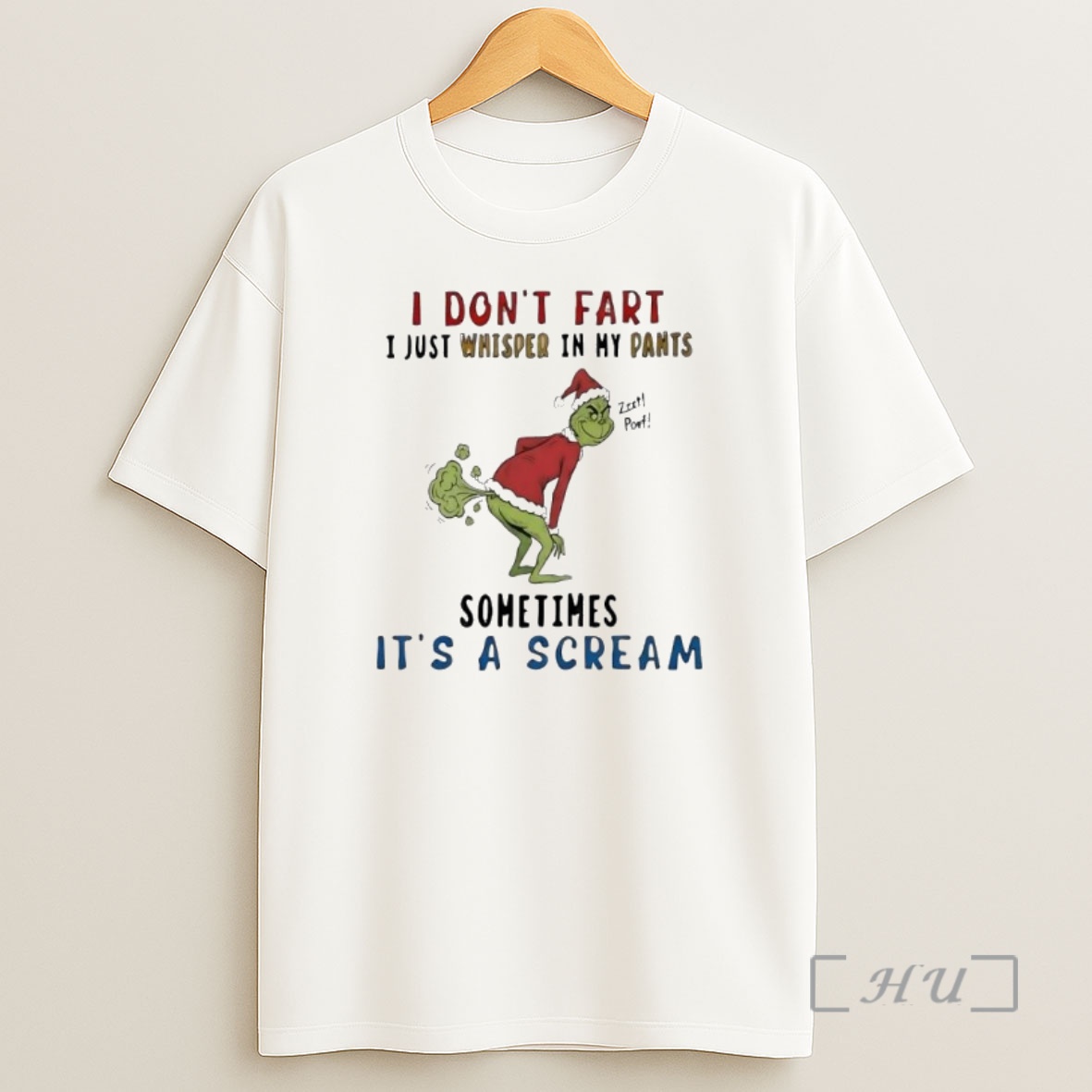 Officials Grinch I Dont Fart I Just Whisper In My Pants Premium Shirt Sweatshirt Tee